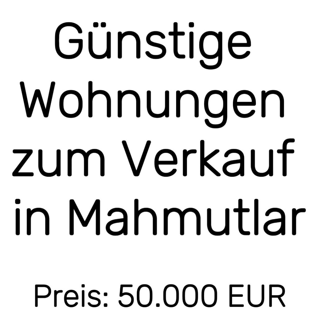 Günstige Wohnungen zum Verkauf in Mahmutlar