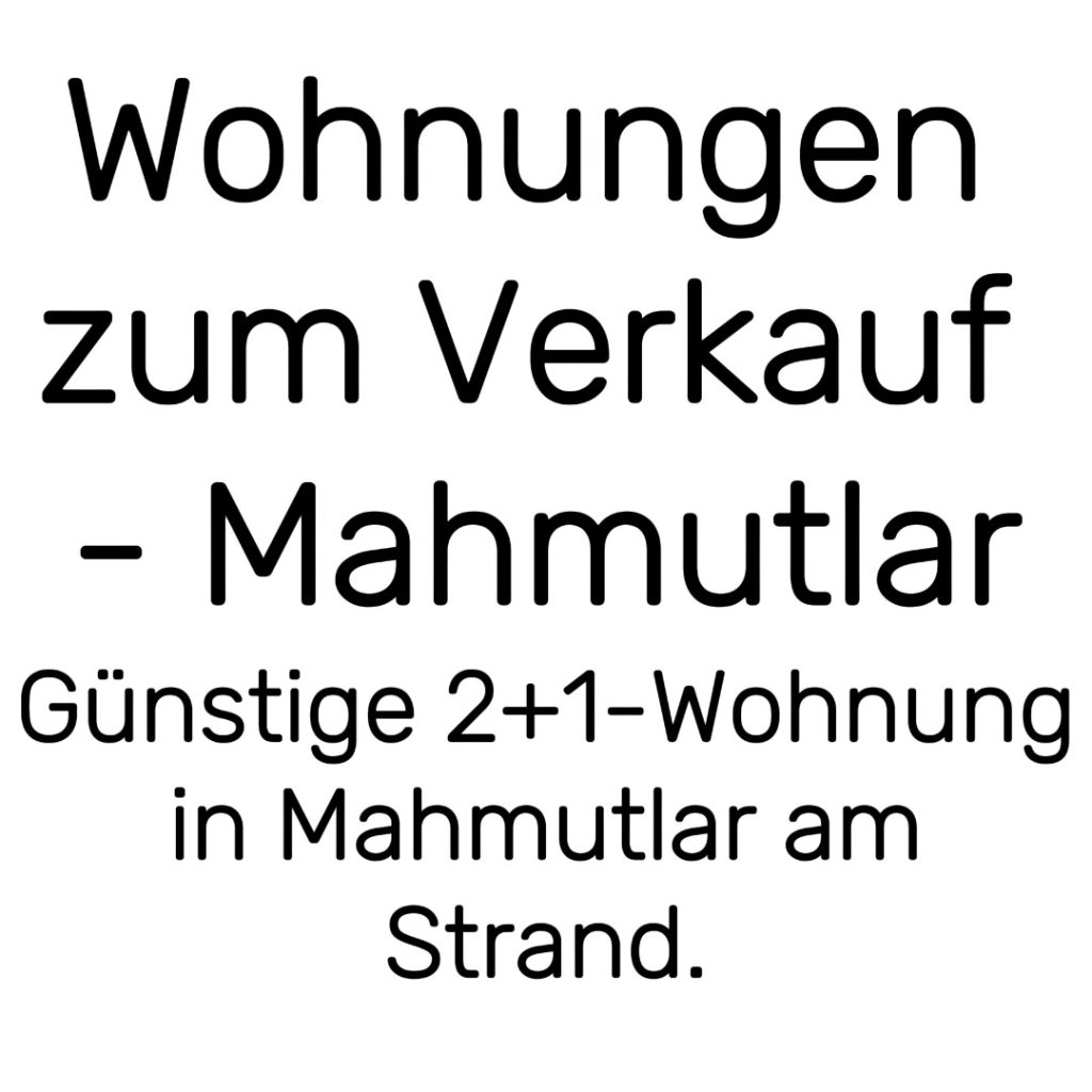 Wohnungen zum Verkauf - Mahmutlar